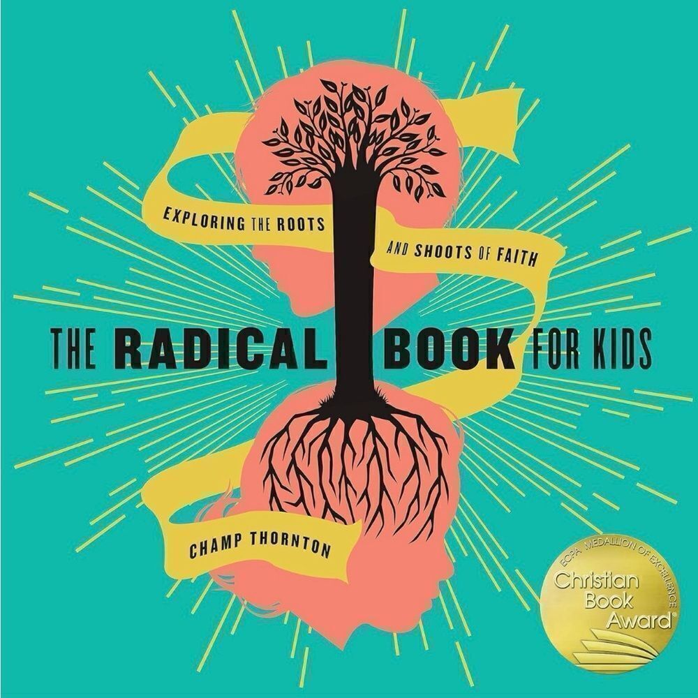 The Radical Book for Kids by Champ Thornton Hardcover Christian Devotional OS